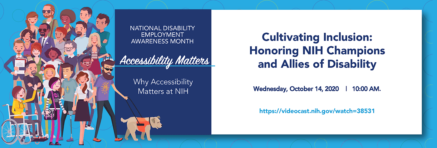 Cultivating Inclusion: Honoring NIH Champions and Allies of Disability