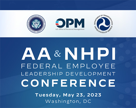 OPM AA and NHPI Federal Employee Leadership Conference Flyer