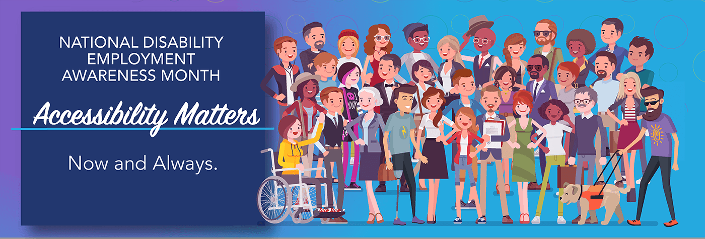 National Disability Employment Awareness Month; Accessibility Matters, Now and Always. Illustration of diverse crowd of people against blue background. 