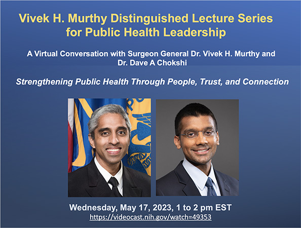 Flyer announcing the Vivek Murthy Lecture Series on Public Health Seadership