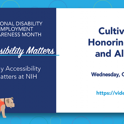 Cultivating Inclusion: Honoring NIH Champions and Allies of Disability