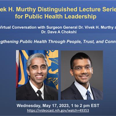 Flyer announcing the Vivek Murthy Lecture Series on Public Health Seadership