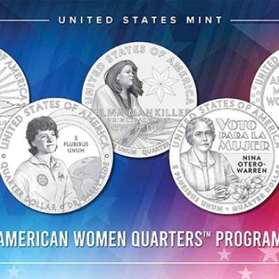 United States Mint, American Women Quarters™ Program; 5 quarters featuring a woman; Maya Angelou; Dr. Sally Ride, Wilma Mankiller; Nina Otero-Warren; Anna May Wong